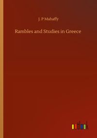 Produktbild: Rambles and Studies in Greece