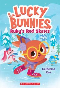 Produktbild: Ruby's Red Skates (Lucky Bunnies #4)