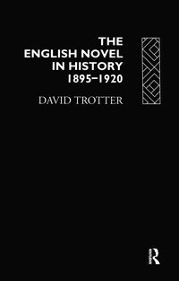 Produktbild: Trotter, D: English Novel Hist 1895-1920