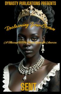 Produktbild: Reclaiming Your Crown: A Message To The Black Queen In America