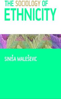 Produktbild: The Sociology of Ethnicity