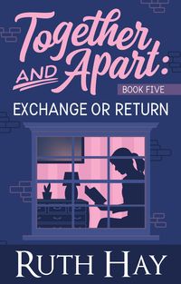 Produktbild: Exchange or Return (Together and Apart, #5)