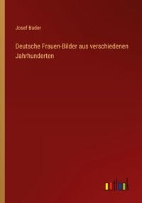 Produktbild: Deutsche Frauen-Bilder aus verschiedenen Jahrhunderten