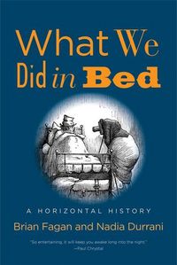 Produktbild: Fagan, B: What We Did in Bed