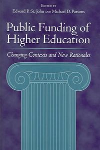 Produktbild: Public Funding of Higher Education: Changing Contexts and New Rationales