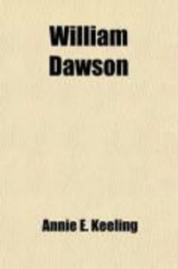 Produktbild: William Dawson; The Yorkshire Farmer and Eloquent Preacher