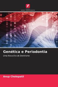 Produktbild: Gen&eacute;tica e Periodontia