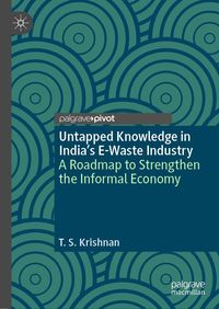 Produktbild: Untapped Knowledge in India's E-Waste Industry