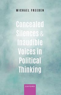 Produktbild: Concealed Silences and Inaudible Voices in Political Thinking