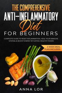 Produktbild: The Comprehensive Anti-Inflammatory Diet for Beginners