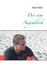 Produktbild: Der eine Augenblick