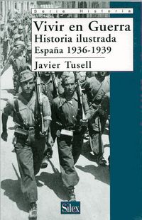 Produktbild: Vivir en guerra : historia ilustrada, Espa&ntilde;a 1936-1939