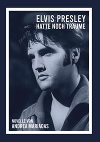 Produktbild: Elvis Presley hatte noch Tr&auml;ume