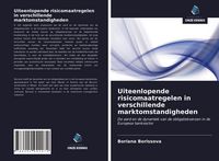 Produktbild: Uiteenlopende risicomaatregelen in verschillende marktomstandigheden