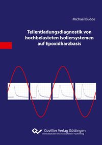 Produktbild: Teilentladungsdiagnostik von hochbelasteten Isoliersystemen auf Epoxidharzbasis
