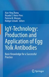 Produktbild: IgY-Technology: Production and Application of Egg Yolk Antibodies