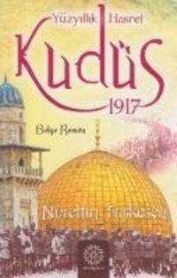 Produktbild: Kud&uuml;s 1917 - Y&uuml;zyillik Hasret