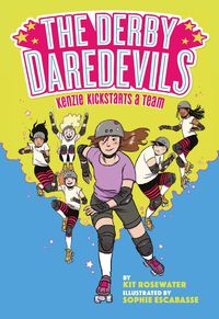 Produktbild: The Derby Daredevils: Kenzie Kickstarts a Team