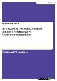 Produktbild: Inselbegabung. Nutzbarmachung im Rahmen des Betrieblichen Gesundheitsmanagements