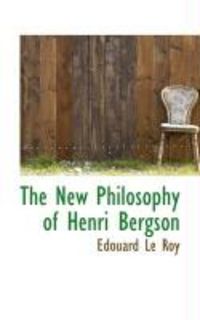 Produktbild: The New Philosophy of Henri Bergson