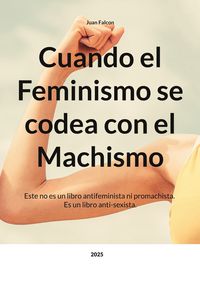 Produktbild: Cuando el Feminismo se codea con el Machismo