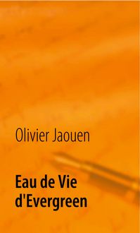 Produktbild: Eau de Vie d'Evergreen