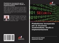 Produktbild: Piattaforma incorporata per la sicurezza multimediale: Studio e implementazione