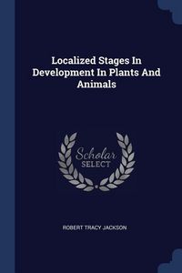 Produktbild: Localized Stages In Development In Plants And Animals