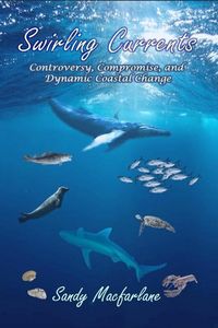 Produktbild: Swirling Currents: Controversy, Compromise, and Dynamic Coastal Change