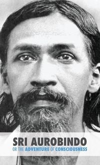 Produktbild: Sri Aurobindo or the Adventure of Consciousness