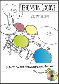 Produktbild: Lessons in Groove - Schritt f&uuml;r Schritt Schlagzeug lernen (+CD)