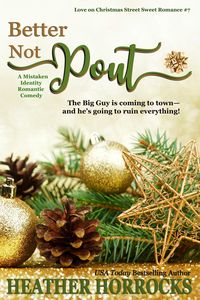 Produktbild: Better Not Pout (Love on Christmas Street, #7)