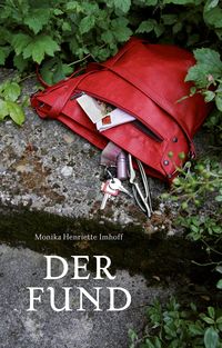 Bild vom Artikel Der Fund vom Autor Monika Henriette Imhoff