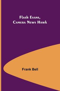 Produktbild: Flash Evans, Camera News Hawk
