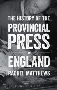 Produktbild: The History of the Provincial Press in England