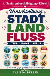 Produktbild: Umschreibung Stadt, Land, Fluss, Tier, Name, Beruf