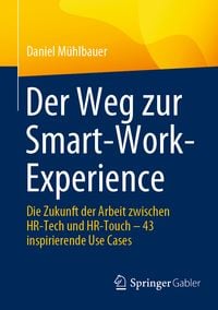 Produktbild: Der Weg zur Smart-Work-Experience