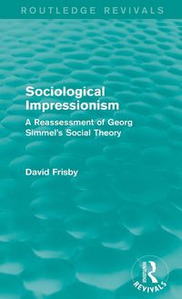Produktbild: Sociological Impressionism (Routledge Revivals)