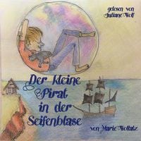 Produktbild: Der kleine Pirat in der Seifenblase