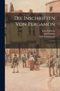 Produktbild: Die Inschriften von Pergamon