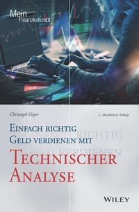 Produktbild: Einfach richtig Geld verdienen mit Technischer Analyse