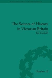 Produktbild: The Science of History in Victorian Britain