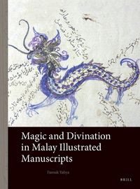 Produktbild: Magic and Divination in Malay Illustrated Manuscripts