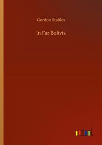 Produktbild: In Far Bolivia