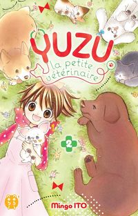 Produktbild: Yuzu, la petite v&eacute;t&eacute;rinaire. Tome 2