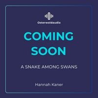 Produktbild: A Snake among Swans (Wild Swans 1)