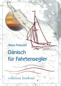 Produktbild: D&auml;nisch f&uuml;r Fahrtensegler