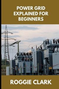 Produktbild: Power Grid Explained for Beginners