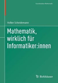 Produktbild: Mathematik, wirklich f&uuml;r Informatiker:innen