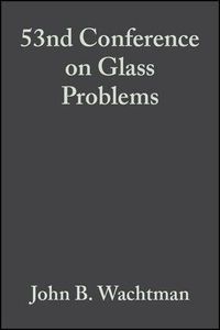 Produktbild: 53nd Conference on Glass Problems, Volume 14, Issue 3/4